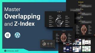 How to overlap widgets, columns, and sections in Elementor | Z-index explained