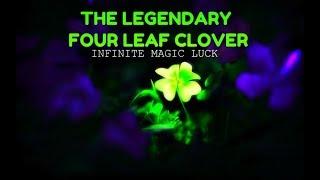 The Legendary Four Leaf Clover-Infinite Magic Luck Fusion-Subliminal