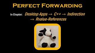 C++: Perfect Forwarding