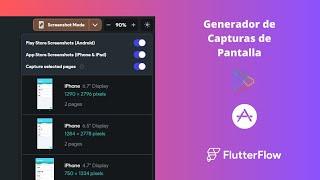 Generador de Capturas Pantalla en FlutterFlow 4.0: Ahorra Tiempo y Mejora tu Diseño de Aplicaciones