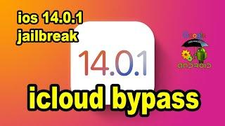 ios 14 0 1 jailbreak | icloud bypass