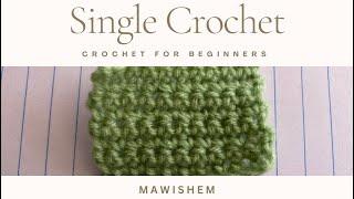 Single Crochet | Beginners Guide