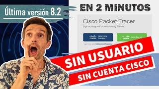 Descargar Cisco Packet Tracer - Sin cuenta de Cisco / Sin Usuario - en 2 minutos- Última versión 8.2