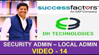 Security Admin Tools | Success Factor Local Admin Tools| Success Factors| DK TECHNOLOGIES