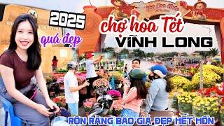 Quá Đẹp CHỢ HOA XUÂN VĨNH LONG TẾT 2025 Gặp HOTGIRL BÁN BƯỞI Bà Con BÁO GIÁ HOA TẾT RỘN RÀNG | KPVL