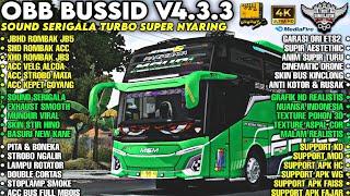 OBB BUSSID V4.3.3 SOUND SERIGALA TURBO SUPER NYARING | BUS FULL ACC | GRAFIK HD4K | Bussid v4.3.3