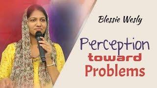 Perception Toward Problems | Sis Blessie Wesly English Worship Message | John Wesly Ministries