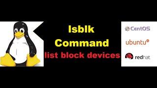 lsblk command to list all the block device attached to rhel redhat #linux  servers.