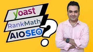 Best WordPress SEO Plugin  Yoast, Rank Math and AIO