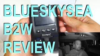 Blueskysea B2W Review - Great Uber or Lyft Dash Cam