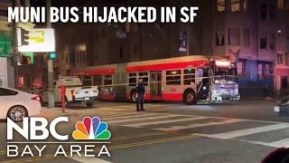 Suspect Arrested After Hijacking Muni Bus in San Francisco: Police