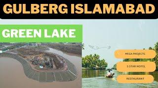 Gulberg Green Lake Projects & Complete Lake Video by Welldone Builder's Gulberg Green Islamabad