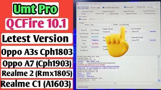 Umt QCFire new Update oppo a3s cph1803/a7/realme 2/realme c1/ 