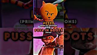 Petey vs Puss in Boots