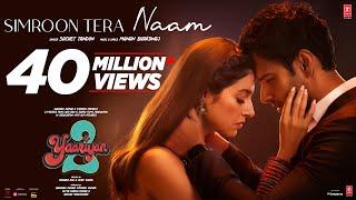 SIMROON TERA NAAM: Yaariyan 2 | Divya Khosla K, Yash |Manan, Sachet| Radhika R, Vinay S | Bhushan K