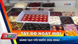 Sáng tạo với nước dừa nhai | Cần Thơ TV