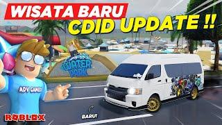 AKHIRNYA ADA WISATA BARU DI CDID UPDATE V1.7 !! REVIEW KOTA BARU DAN MOBIL CUMI CDID - Roblox