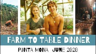 Punta Mona Farm to Table Dinner - "MAC N' CHEESE" - June 2020