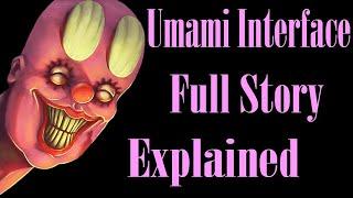 Umami Interface EXPLAINED IN FULL Chronological Order - Completed Timeline (REVISED)