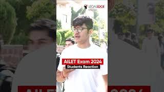 AILET 2024 Students Reaction | AILET Post-Exam Reaction