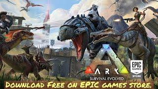 How to Download ARK : Survival Evolved for FREE on PC at Epic Games Store 