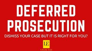 Deferred Prosecution (Dismiss your DUI, No Jail, No License Suspension)