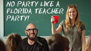 Florida Man Friday: Teachers Gone Wild