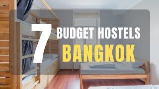 7 BUDGET Hostels in BANGKOK 2022 (with PRICE & LOCATION) Where You Can Live Like A LOCAL