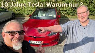 Ich fahre 10 Jahre Tesla! Warum?  Holger Laudeley erklärt