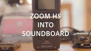 Recording from Soundboard into Zoom H5