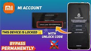 All Redmi Mi Account Bypass / Unlock Code Without Pc | Xiaomi This Device is Locked Fix 100%