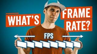 FRAMES & FRAME RATES explained