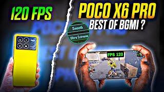 POCO X6 PRO 120 FPS IN PUBG BGMI | BEST GAMING PHONE UNDER 20000 | POCO X6 PRO