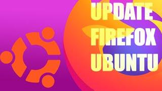 Update Mozilla Firefox pada Ubuntu 14.04