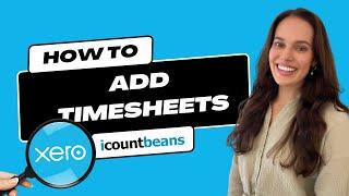 How to Add Timesheets in Xero - Tutorial
