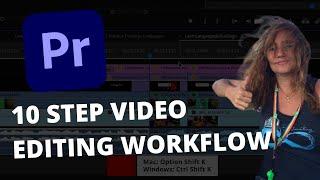 10 Step Video Editing Workflow in Premiere Pro