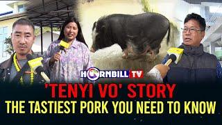 'TENYI VO' STORY: THE TASTIEST PORK YOU NEED TO KNOW