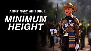 Minimum Height For Indian Army Navy Air Force