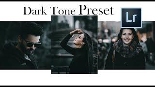 Dark tone presets lightroom | Dark Tone (Moody Black) Presets free DNG| Dark tone filter