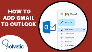 How to ADD GMAIL to OUTLOOK 2024  Configure Gmail in Outlook