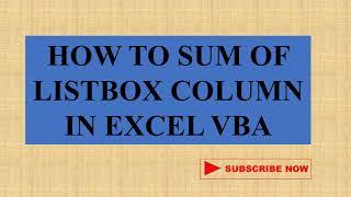 HOW TO SUM OF LISTBOX COLUMN IN TEXTBOX EXCEL VBA