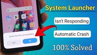 System launcher isn't responding problem 2022 | system Launcher crash and lag