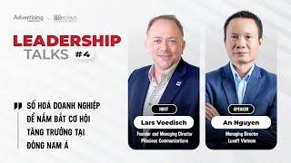 Số hoá doanh nghiệp để nắm bắt cơ hội tăng trưởng tại Đông Nam Á - Leadership Talks #4