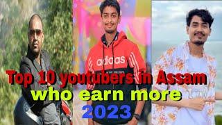 Top 10 youtubers in Assam//who is .1 YouTuber of Assam