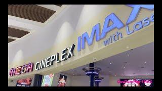 IMAX with Laser - Mega Cineplex @Thailand