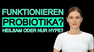 Probiotika im Fokus: Funktionieren sie wirklich für Ihre Gesundheit?