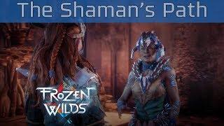 Horizon Zero Dawn: The Frozen Wilds - The Shaman's Path Walkthrough [HD 1080P]