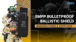 SMPP BULLETPROOF BALLISTIC SHIELD MANUFACTURER & SUPPLIERS | MADE IN NDIA