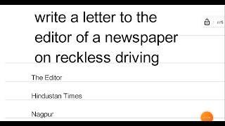 Letter to editor of newspaper on reckless driving | Formal Letter Format