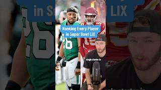 Ranking Every Player in Super Bowl LIX!